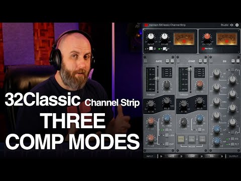 Harrison 32Classic Channel Strip Plugin - THREE Compressor Modes