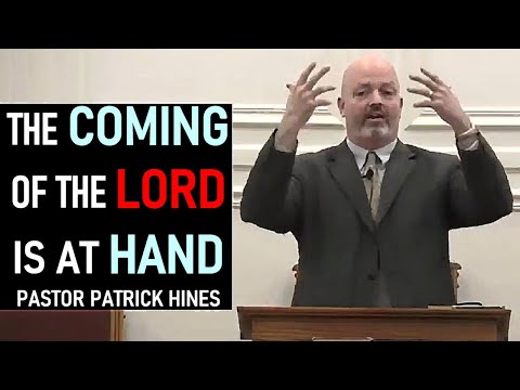 The Coming of the Lord is at Hand - Pastor Patrick Hines Sermon #shorts #lastdays #endtimes #Jesus