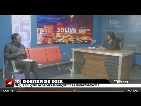 RDC : QUID DE LA METALOGIQUE DE LA NON - VIOLENCE ?