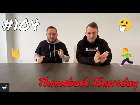 Episode 104 - Throwback Thursday
