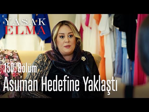 Asuman hedefine yaklaştı - Yasak Elma 150. Bölüm