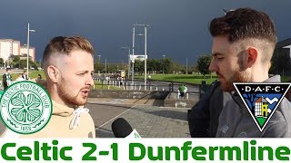 Celtic 2-1 Dunfermline | Full-Time Reaction