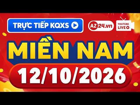 🔴 Trực tiếp xổ số miền Nam hôm nay ngày 12 tháng 10 - XSMN 12/10/2026 - XS Miền Nam - KQXSMN