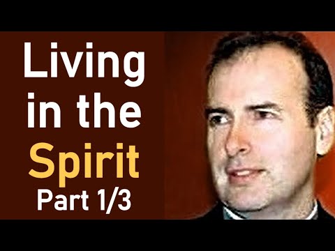 Living in the Spirit Part 1/3 - Kenneth Stewart Sermon