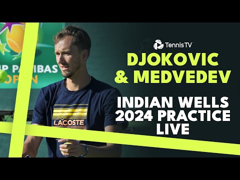 Novak Djokovic vs Daniil Medvedev LIVE PRACTICE | Indian Wells 2024