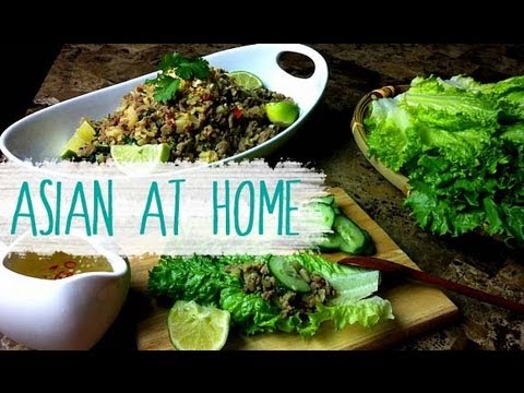 Healthy Recipes (Lettuce Wraps) : Thai Style Beef Lettuce Wraps Recipe: Asian at Home - UCIvA9ZGeoR6CH2e0DZtvxzw