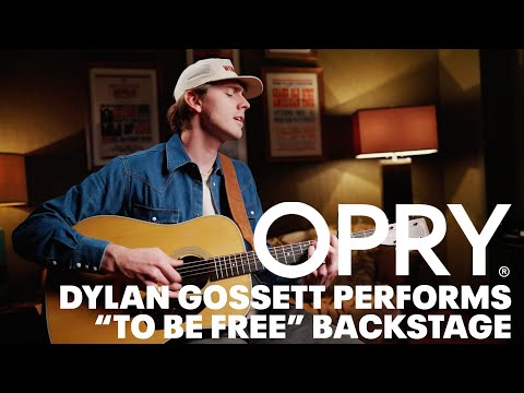 Dylan Gossett Acoustic Performance Of "To Be Free" | Opry Backstage