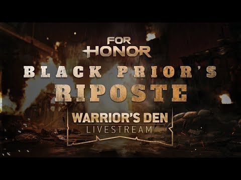 For Honor: Black Prior's Riposte LIVESTREAM March 28 2019 | Ubisoft [NA] - UCBMvc6jvuTxH6TNo9ThpYjg