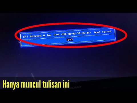 Cara Mengatasi Efi Network 0 for ipv4 boot failed lenovo