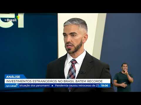 Investimentos estrangeiros no Brasil batem recorde