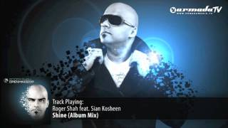 Roger Shah & Sian Kosheen - Shine (Album Mix)