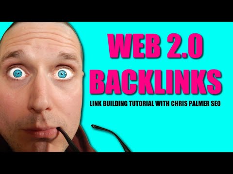 Link Building Tutorial: How to Create Web 2.0 SEO Backlinks