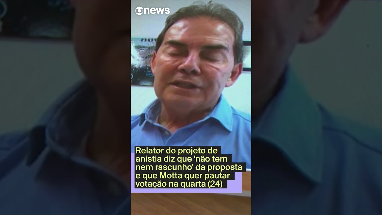 Relator do PL da anistia não tem rascunho da proposta e Motta quer votar na quarta 24