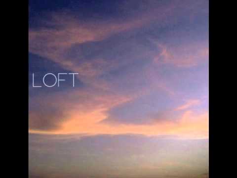 Loft - It Doesn't Always Work Out - UC8Q5HV1t39MhlNuQi9Xh8LA