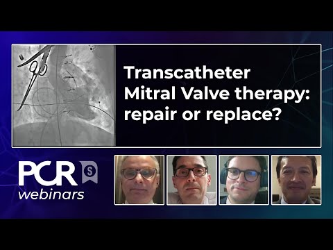 Transcatheter Mitral Valve therapy : repair or replace? – Webinar
