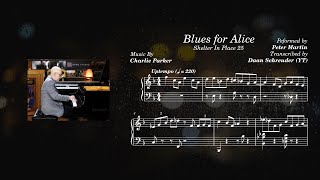 Peter Martin - Blues For Alice (Piano Transcription)