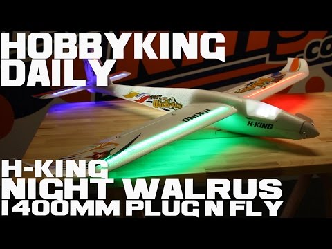 H-King Night Walrus 1400mm Plug n Fly - HobbyKing Daily - UCkNMDHVq-_6aJEh2uRBbRmw