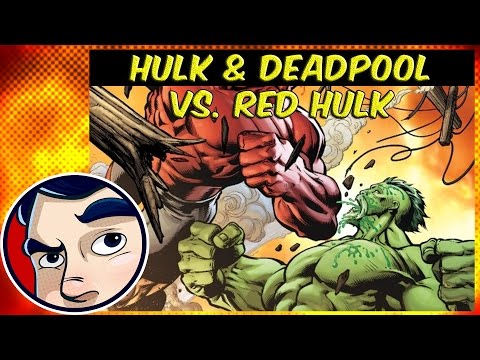 Hulk "Doc Green & Deadpool VS. Red Hulk" - Complete Story | Comicstorian - UCmA-0j6DRVQWo4skl8Otkiw