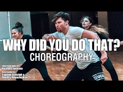 Lady Gaga / Why Did You Do That? / Original Choreography