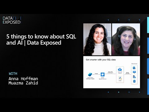 5 things to know about SQL and AI | Data Exposed