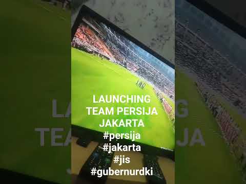 LAUNCHING TEAM PERSIJA #persija #jakarta #jakartainternationalstadium #gubernurdkijakarta
