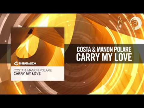 Costa & Manon Polare - Carry My Love [FULL] (Essentializm) - UCsoHXOnM64WwLccxTgwQ-KQ