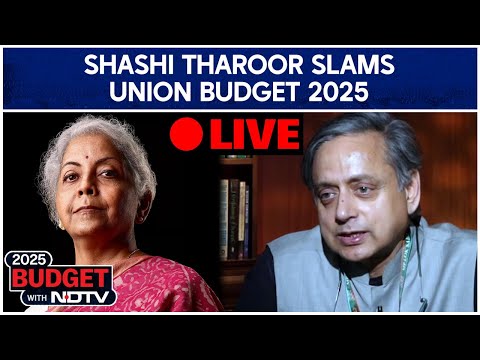 Shashi Tharoor On Union Budget | Shashi Tharoor Slams Union Budget | Shashi Tharoor LIVE