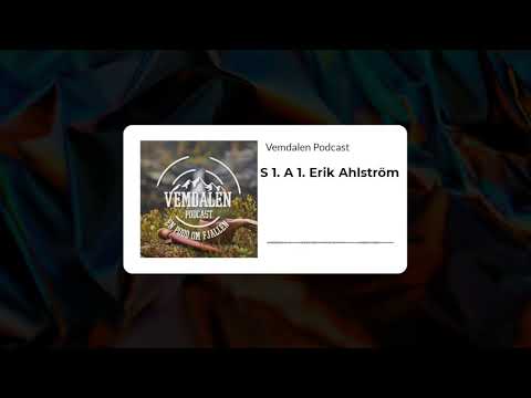 Vemdalen Podcast S1:A1 - Erik Ahlström om Plogga