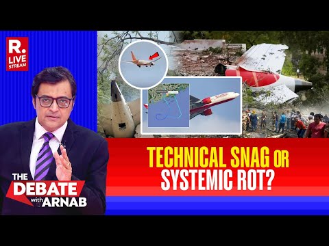 Debate With Arnab: Air Safety Biggest Worry As Multiple Near-Misses Emerge After Air India Crash