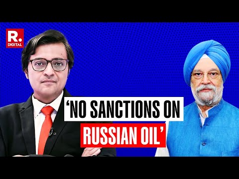 Arnab Asks Is India Exporting Refined Russian Oil To Europe, Hardeep Singh Puri Responds