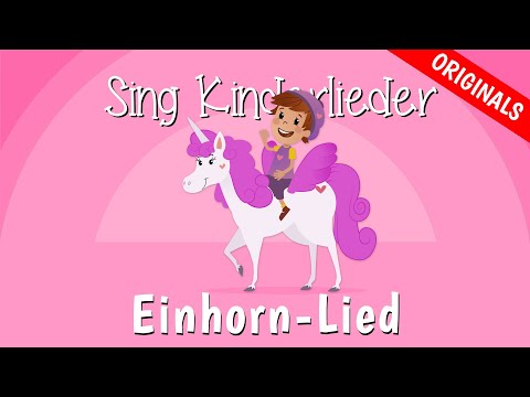 π¦ Einhorn-Song - Kinderlieder zum Mitsingen | Einhorn-Lied | Lila Luftikus | Sing Kinderlieder
