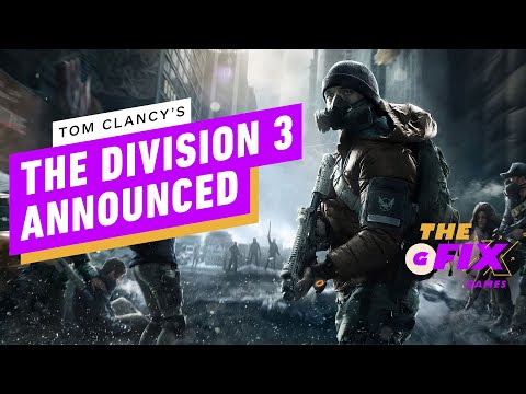 Tom Clancy's The Division 3 Is Official - IGN Daily Fix
