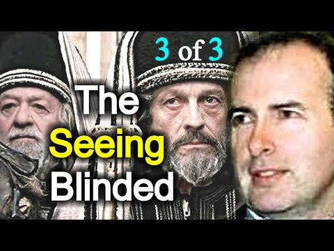 The Seeing Blinded - Kenneth Stewart Sermon 3 of 3