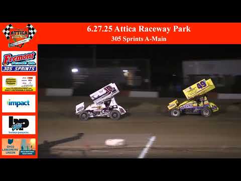 June 27th 2025 | Attica Raceway Park | 305 Sprints A-Main - dirt track racing video image