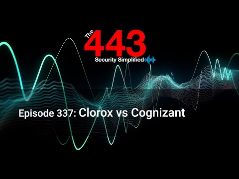 Clorox vs Cognizant - The 443 Podcast - Episode 337