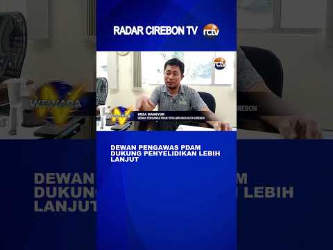 Dewan Pengawas PDAM Dukung Penyelidikan Lebih Lanjut