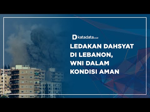 Ledakan Dahsyat di Lebanon, WNI dalam Kondisi Aman | Katadata Indonesia