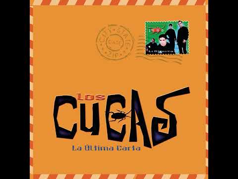 Los Cucas: "La última carta" Latin Extended Version Remasterizado 2022 (Audio clip)