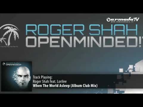Roger Shah feat. Lorilee - When The World Asleep (Album Club Mix) - UCGZXYc32ri4D0gSLPf2pZXQ