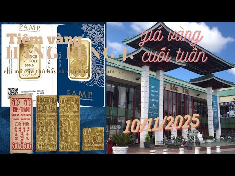 Giá Vàng Cuối Tuần 10/11//2025 #PhướcLộcThọ#asiangardenmall,Cali Giá vàng có thể thay đổi#goldprice