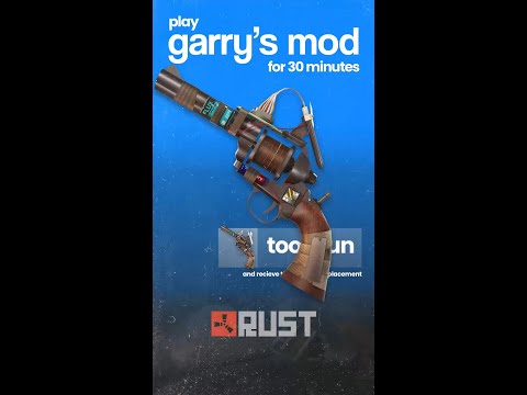 Play Garry's Mod for 30 minutes (and keep it) to unlock Garry's Mod Tool Gun in Rust! 🔨