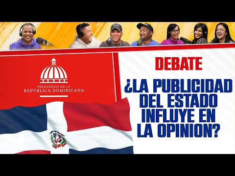 ¿LA PUBLICIDAD DEL ESTADO INFLUYE EN LA OPINIÓN? - El Debate