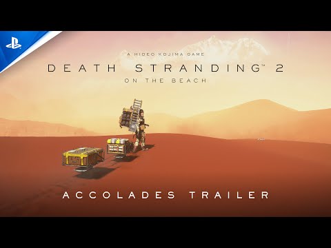 Death Stranding 2: On The Beach - Accolades Trailer | PS5 Games