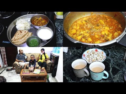 Indian Mom Evening To Night Routine || baigan aloo ki sabzi In cooker || INDIAN DINNER ROUTINE 2019.