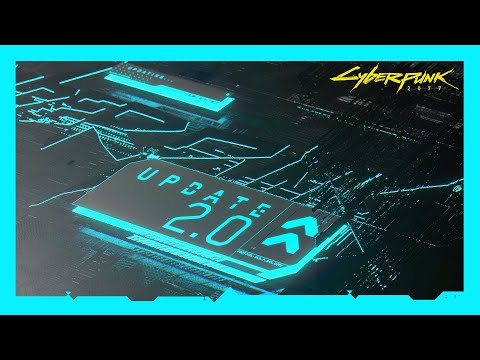 Cyberpunk 2077 Için 2.0 Adlı Büyük Güncelleme Geliyor