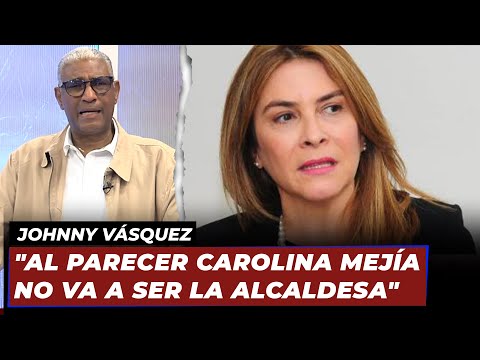 Johnny Vásquez | "Al parecer Carolina Mejía no va a ser la alcaldesa" | Echando El Pulso