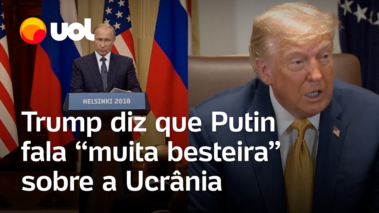 Trump acusa Putin de falar muita besteira sobre a Ucrânia