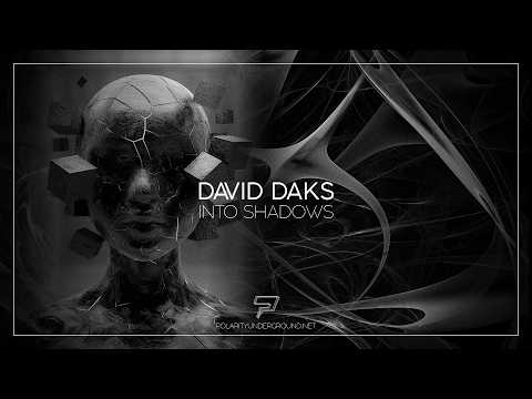 David Daks - Into Shadows (Original Mix) [Melodic Techno]