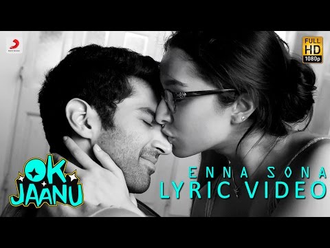 Enna Sona – Lyric Video | Shraddha Kapoor | Aditya Roy Kapur | A.R. Rahman | Arijit Singh - UC56gTxNs4f9xZ7Pa2i5xNzg