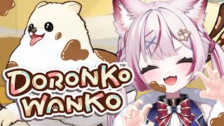 【DORONKO WANKO】汚してもかわいいから許されますよね～？【海汐もるふ/Varium】